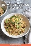 15-Minute Vegan Pad Thai