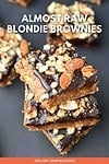 Almost Raw Blondie Brownies