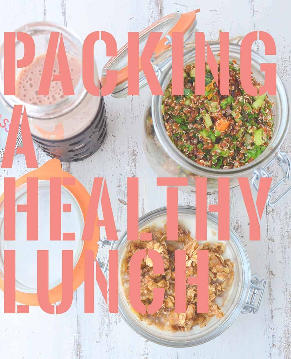 How To Pack A Healthy Lunch 