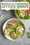 Buffalo Chickpea Lettuce Wraps