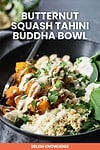 Butternut Squash Tahini Buddha Bowl_2