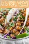 Butternut Squash Tofu Tacos with Spicy Tahini Slaw