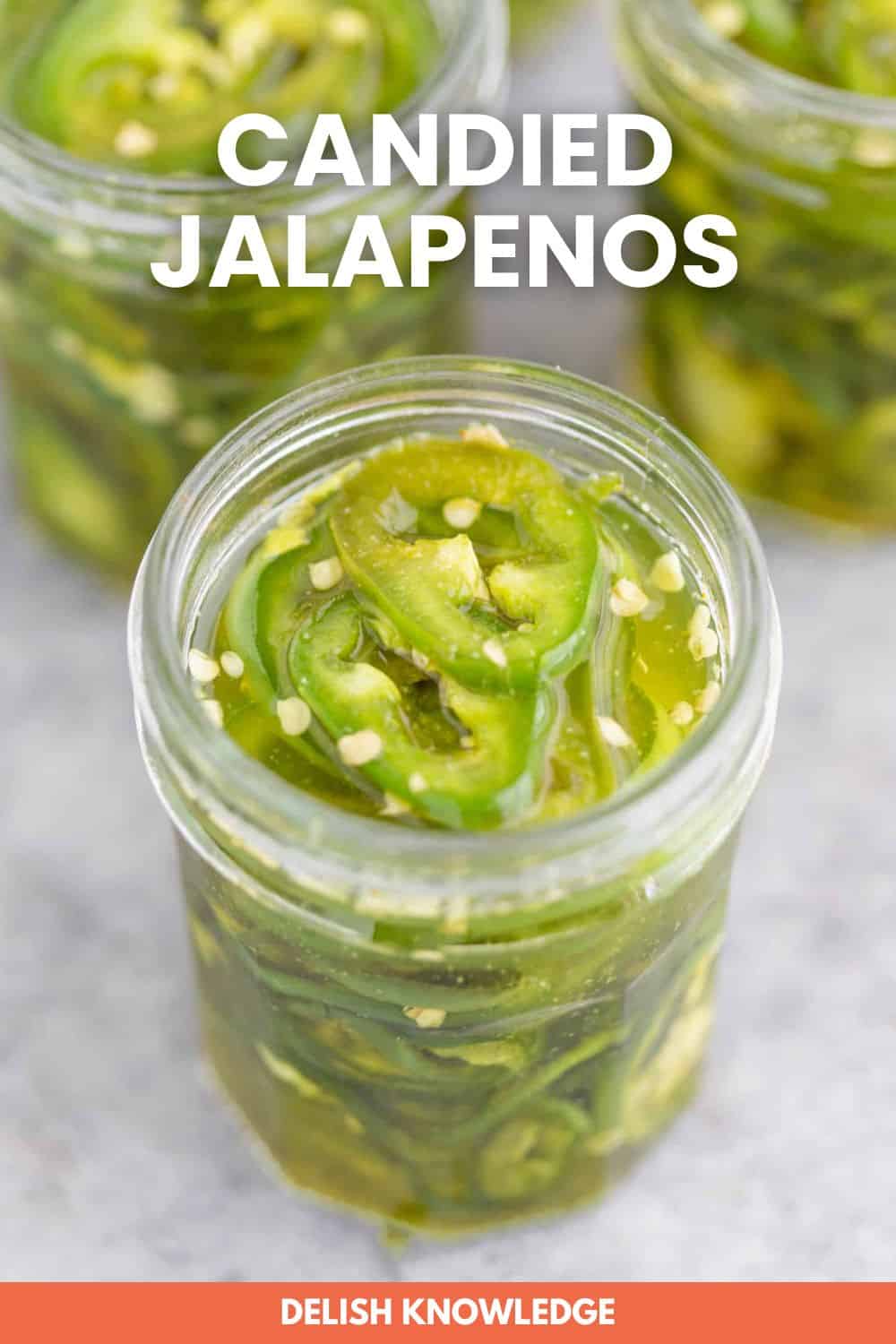 Candied Jalapenos Delish Knowledge