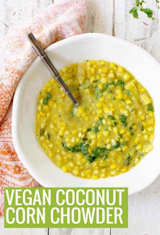 vegan coconut corn chowder