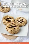 Cranberry Pecan Thumbprint Cookies