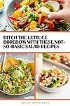 Ditch the Lettuce Boredom with These Not-So-Basic Salad Recipes