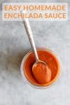 Easy Homemade Enchilada Sauce with texts