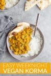 Easy Weeknight vegan korma with texts