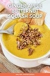 Ginger Apple Butternut Squash Soup