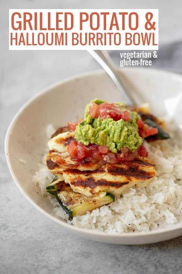 grilled potato and halloumi burrito bowl