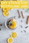 How to Make Stovetop Potpourri with texts