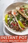 Instant Pot Lentil Tacos