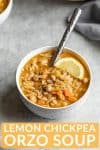 orzo soup with lemon and chickpeas