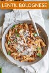 Vegan Lentil Bolognese