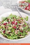 Lentil & Wild Rice Winter Salad