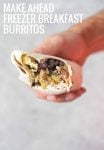 make ahead breakfast burritos with texts