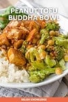 Peanut Tofu Buddha Bowl