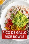 Pico de Gallo Rice Bowl