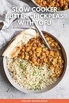 Slow Cooker Butter Chickpeas with Tofu