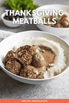 Thanksgiving Meatballs