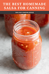 The Best Homemade Salsa for Canning