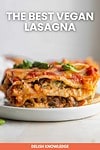 The Best Vegan Lasagna