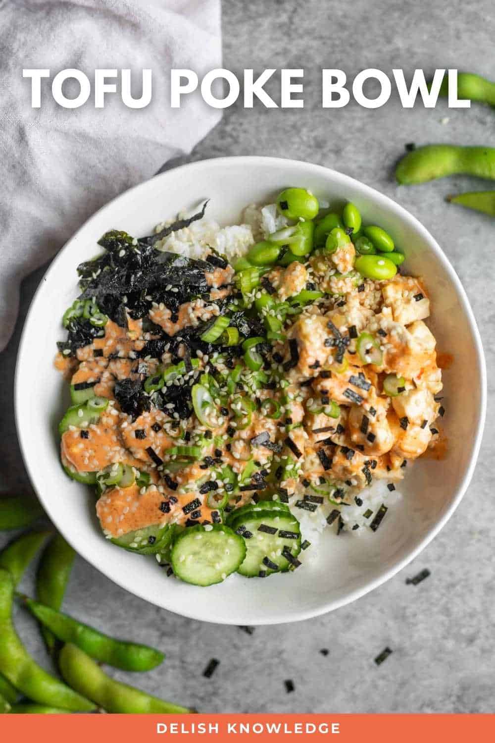 Tofu Poke Bowl - Delish Knowledge
