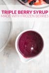 Triple Berry Syrup