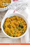 Turmeric Red Lentil Soup