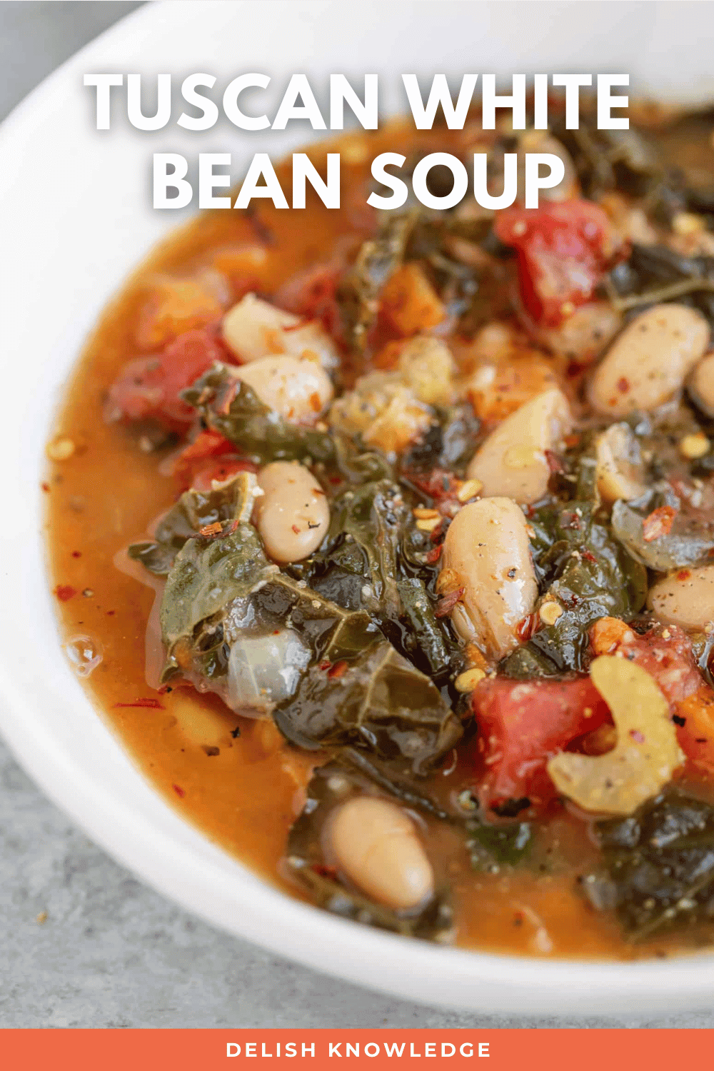 Tuscan White Bean Soup - Delish Knowledge