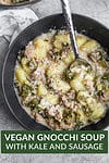 vegan gnocchi soup with kale and sausage