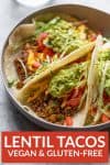 Lentil Vegan Tacos with texts