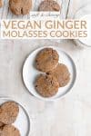 ginger molasses cookies with texts