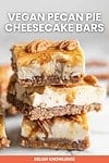 Vegan Pecan Pie Cheesecake Bars