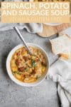 Vegan Sausage, Potato and Spinach Soup text