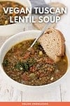 Vegan Tuscan Lentil Soup