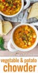 Vegan Vegetable and Potato Chowder