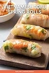 Vietnamese Tofu Spring Rolls