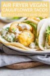 Vegan Cauliflower Taco Recipe with Slaw