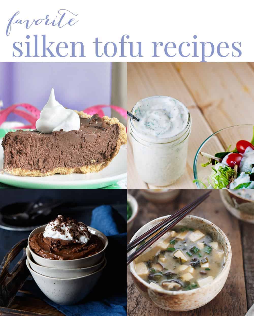 Favorite Silken Tofu Recipes 