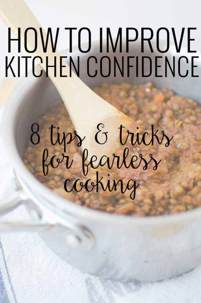 How To Improve Your Kitchen Confidence - A Guide From Delish Knowledge