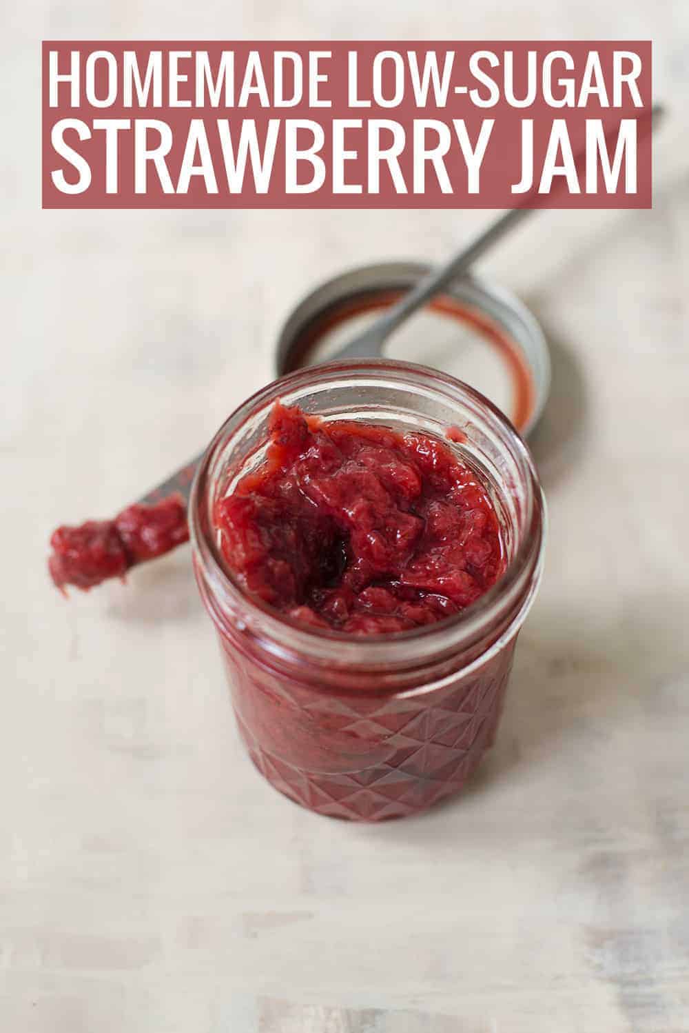 The Best Homemade Low Sugar Strawberry Jam Delish Knowledge
