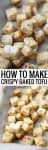 how to make crispy baked tofu