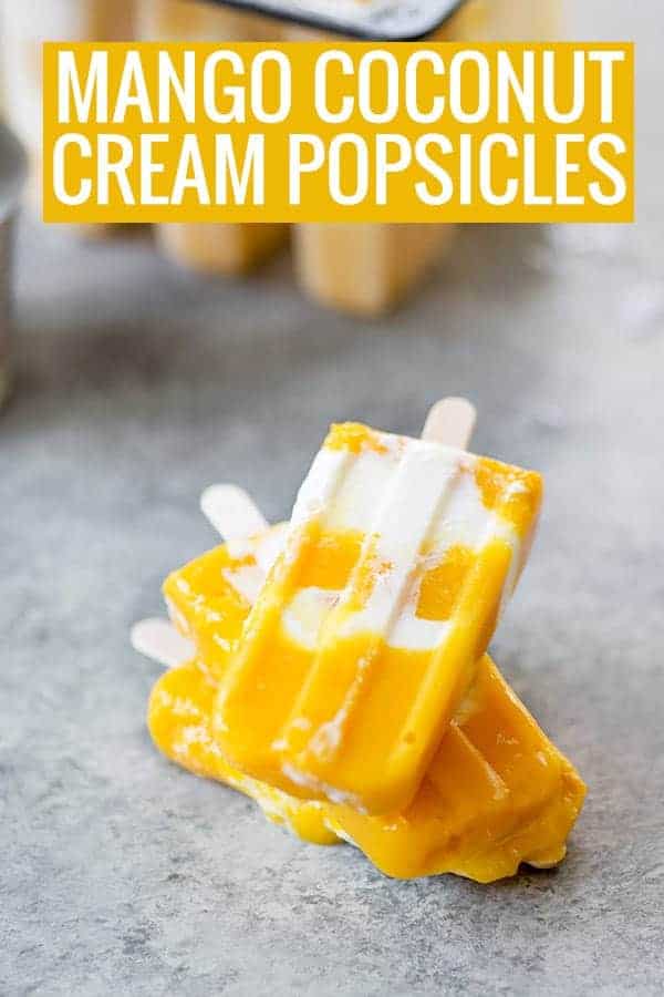 mango coconut cream popsicles with texts