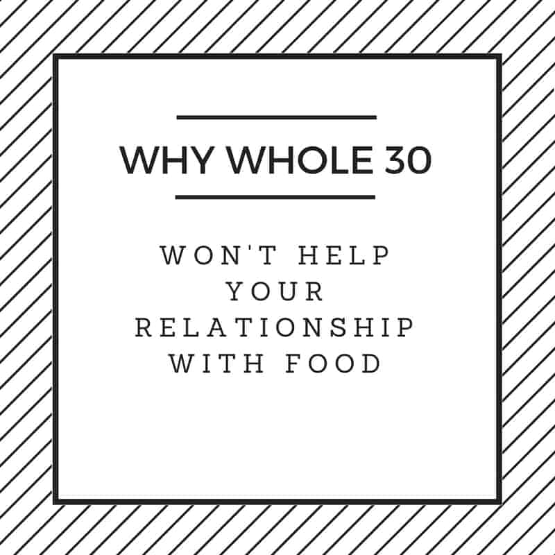 No, Whole30 Won'T Help Improve Your Relationship With Food. In Fact, It Will Likely Make Things Worse. An Registered Dietitian Breaks Down Why Whole30 Isn'T A Good Idea For Freedom From Food. | Delishknowledge.com