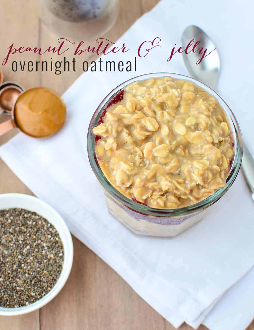 Healthy Peanut Butter and Jelly Overnight Oats Recipe