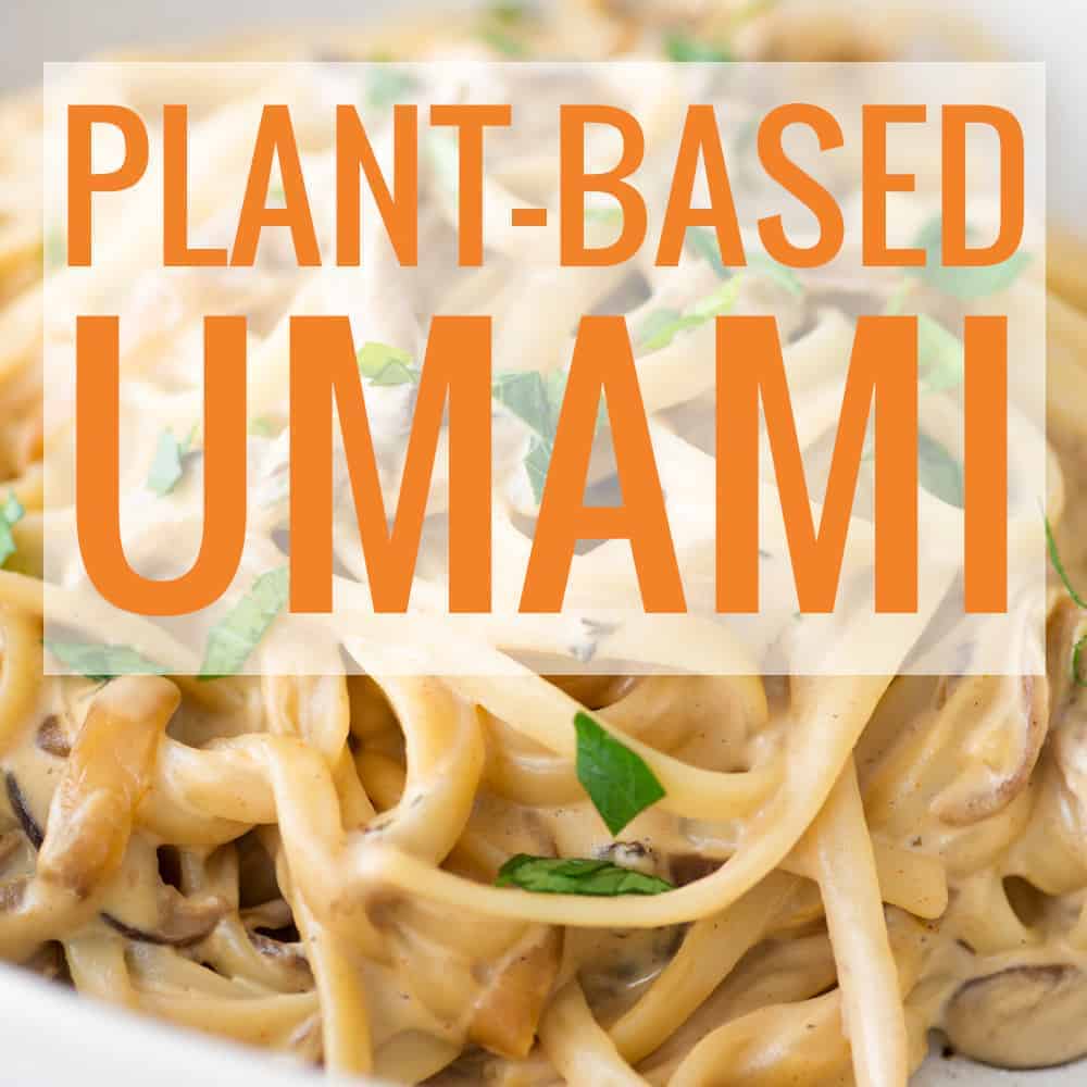 Plant-Based Umami 
