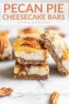 vegan pecan pie cheesecake bars