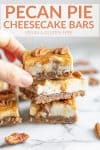 vegan pecan pie cheesecake bars with texts