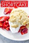 Vegan Strawberry Shortcake with Coconut Cream